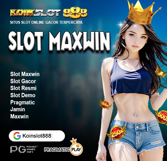 SLOT MAXWIN #1 SITUS SLOT GACOR MAXWIN RESMI JAMIN JACKPOT HARI INI